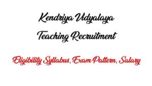 Kendriya Vidyalaya Recruitment