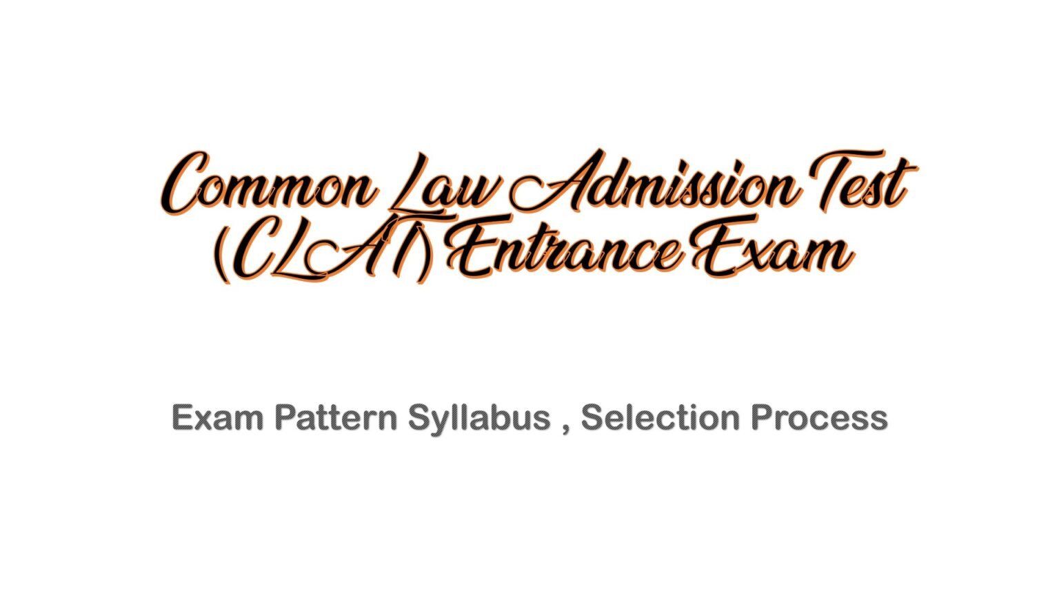 CLAT Exam क्या है, जाने कहां से और कैसे करे Law – Career Updates