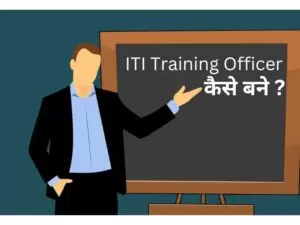 ITI Training Officer: The Role, Responsibilities and Career Opportunities