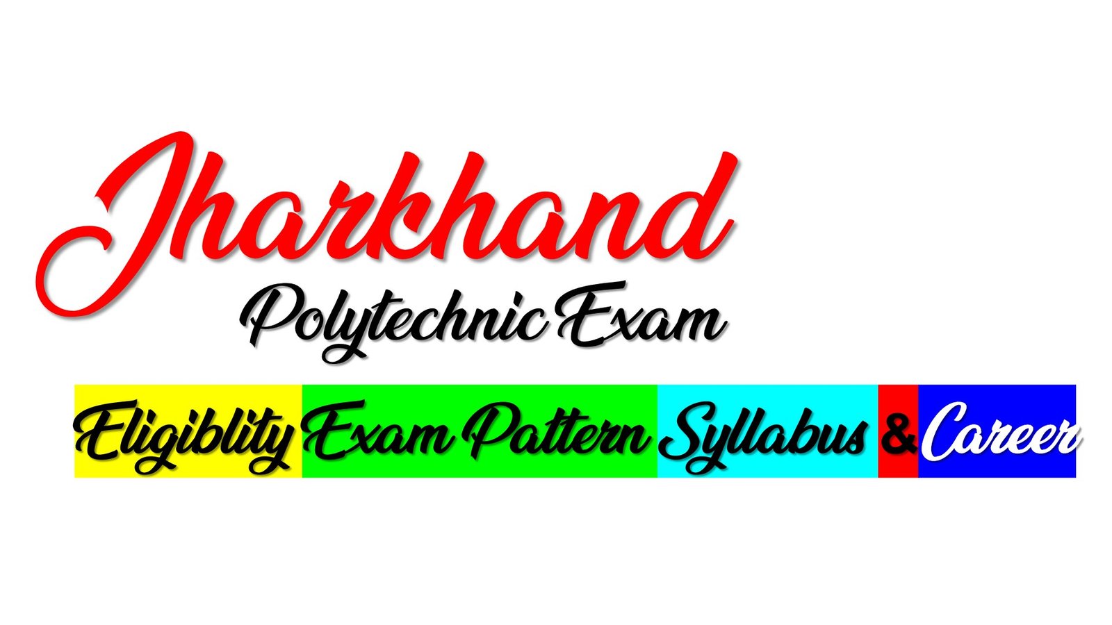 Jharkhand Polytechnic Entrance Exam
