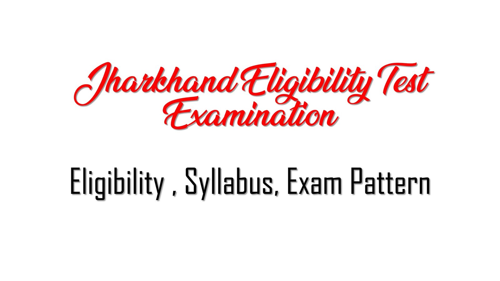 Jharkhand Eligibility Test SET Syllabus , SET Exam Pattern
